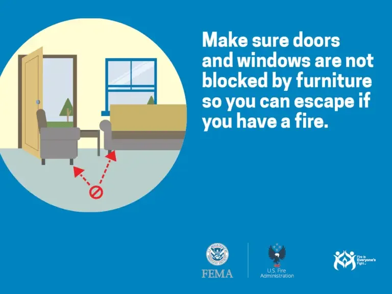 Fire safety tip: ensure clear paths to unobstructed doors and windows for a quick escape during a fire emergency.